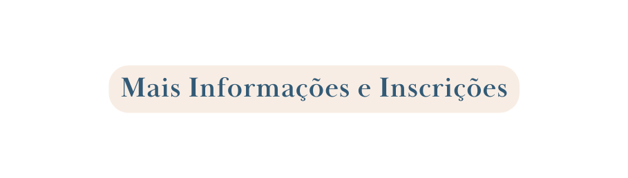 Mais Informações e Inscrições